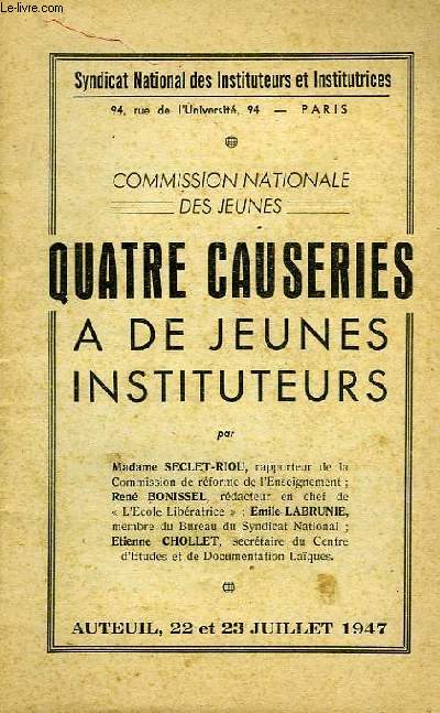 QUATRE CAUSERIES A DE JEUNES INSTITUTEURS