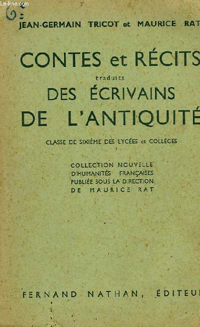 CONTES ET RECITS TRADUITS DES ECRIVAINS DE L'ANTIQUITE, 6e