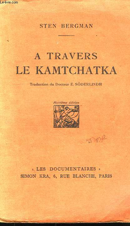A TRAVERS LE KAMTCHATKA