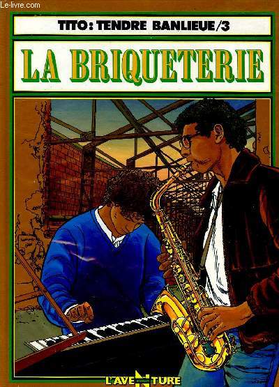 LA BRIQUETERIE