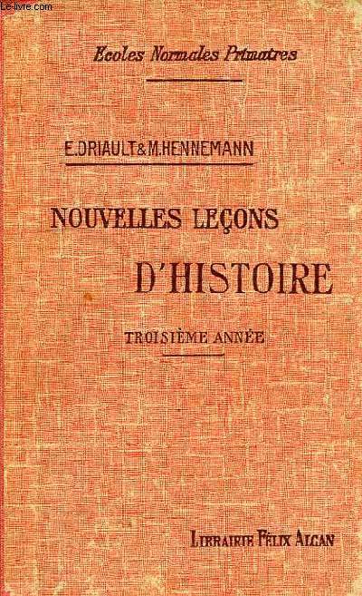 NOUVELLES LECONS D'HISTOIRE, IIIe ANNEE, DE 1815 A NOS JOURS