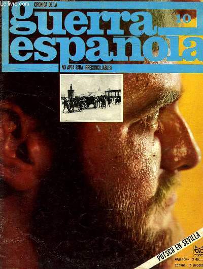 CRONICA DE LA GUERRA ESPAOLA, NO APTA PARA IRRECONCILIABLES, N10