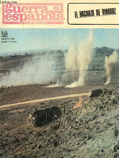 CRONICA DE LA GUERRA ESPAOLA, NO APTA PARA IRRECONCILIABLES, N81