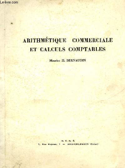 ARITHMETIQUE COMMERCIALE ET CALCULS COMPTABLES