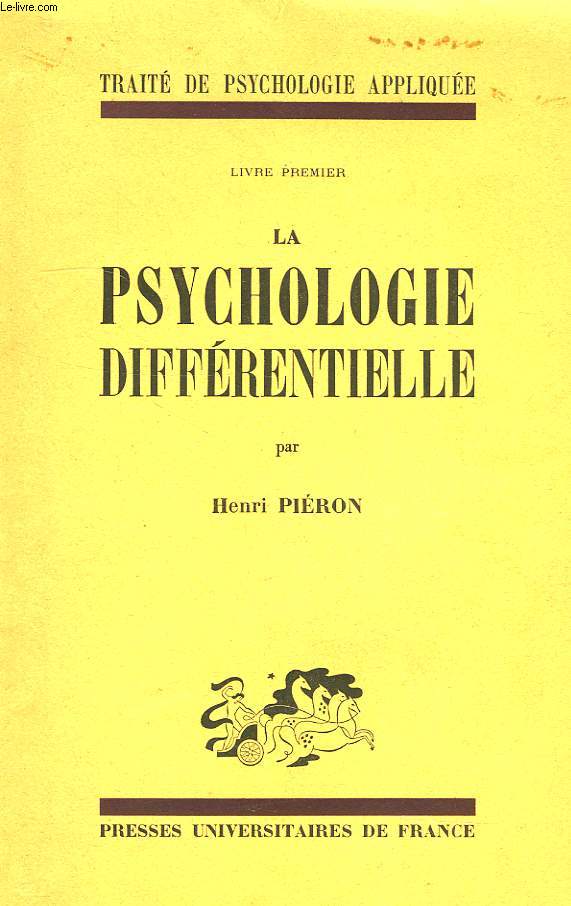 LA PSYCHOLOGIE DIFFERENTIELLE, LIVRE I