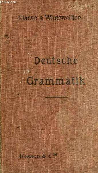 DEUTSCHE GRAMMATIK, GRAMMAIRE ALLEMANDE