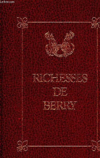 RICHESSES DE BERRY