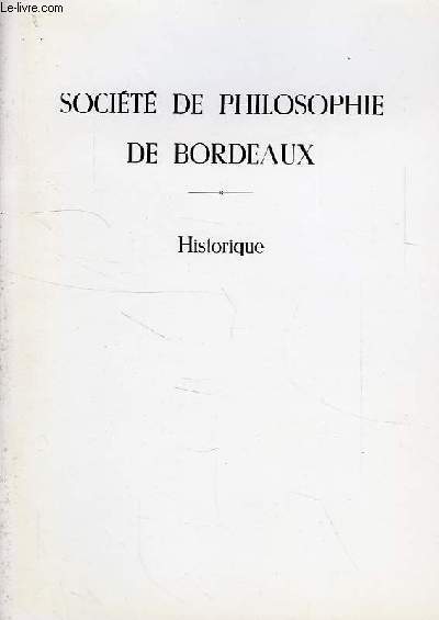 SOCIETE DE PHILOSOPHIE DE BORDEAUX, HISTORIQUE