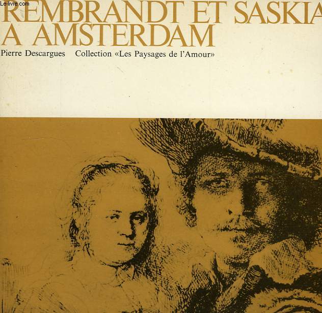 REMBRANDT ET SASKIA A AMSTERDAM