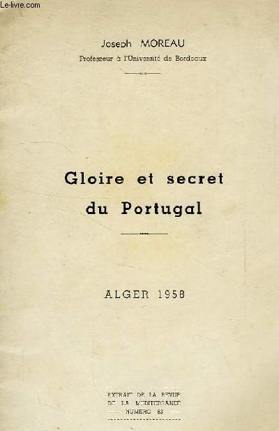 GLOIRE ET SECRET DU PORTUGAL, ALGER 1958