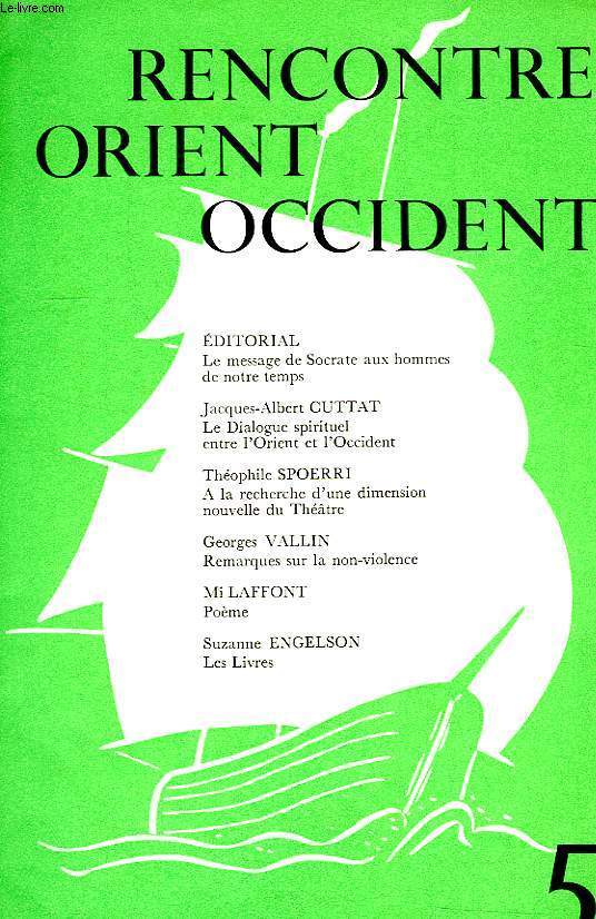 RENCONTRE ORIENT OCCIDENT, N 5, 5e ANNEE, JAN.-MARS 1966