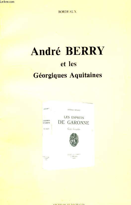 ANDRE BERRY ET LES GEORGIQUES AQUITAINES