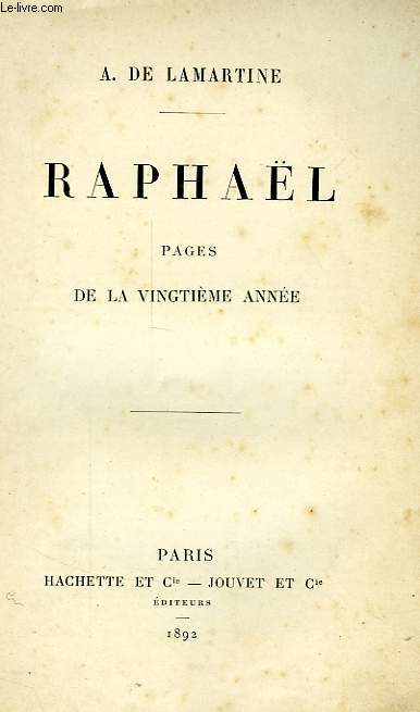 RAPHAEL, PAGES DE LA VINGTIEME ANNEE