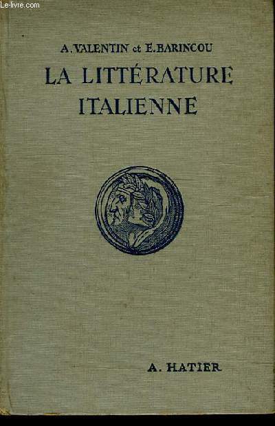 LA LITTERATURE ITALIENNE PAR LES TEXTES