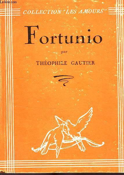 FORTUNIO (EDITION NON EXPURGEE, 1833-1845)