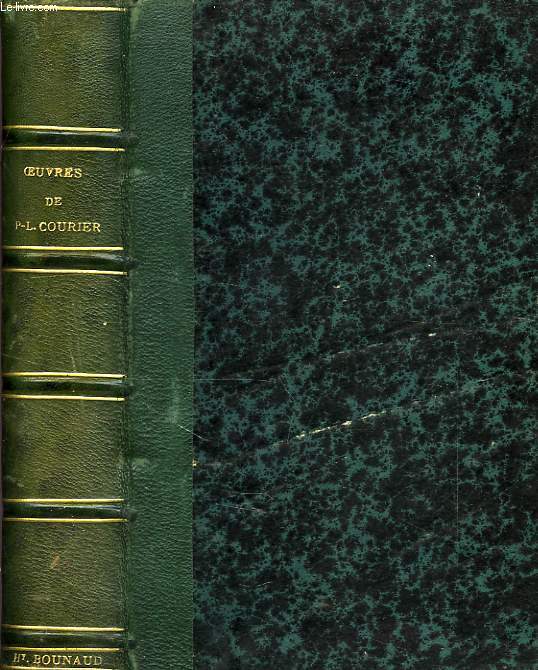OEUVRES DE P.-L. COURIER, PRECEDEES D'UN ESSAI SUR LA VIE ET LES ECRITS DE L'AUTEUR