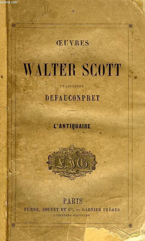OEUVRES DE WALTER SCOTT, L'ANTIQUAIRE