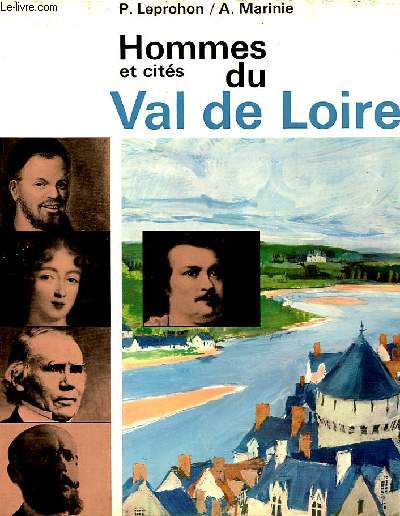 HOMMES ET CITES DU VAL DE LOIRE