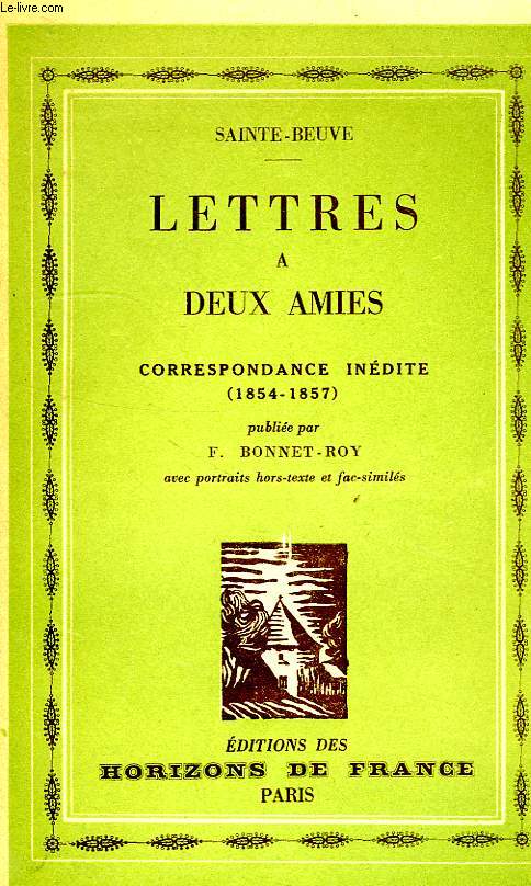 LETTRES A DEUX AMIS, CORRESPONDANCE INEDITE (1854-1857)