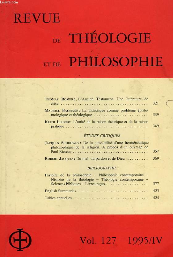 REVUE DE THEOLOGIE ET DE PHILOSOPHIE, VOL. 127, 1995 IV