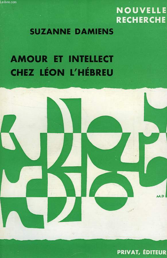 AMOUR ET INTELLECT CHEZ LEON L'HEBREU