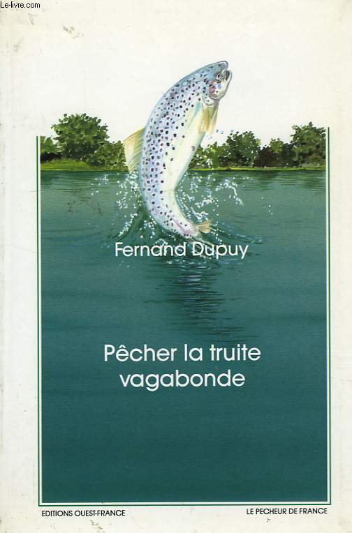 PECHER LA TRUITE VAGABONDE