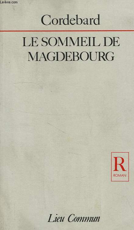 LE SOMMEIL DE MAGDEBOURG