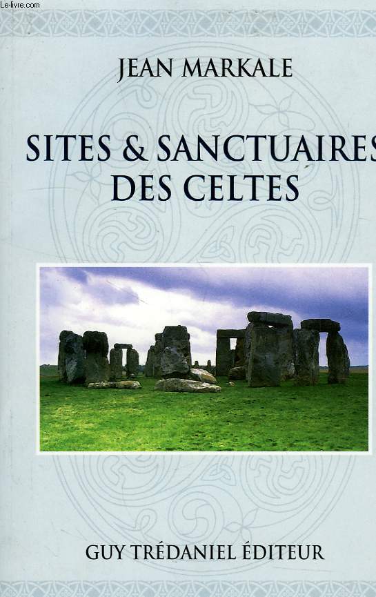 SITES ET SANCTUAIRES DES CELTES