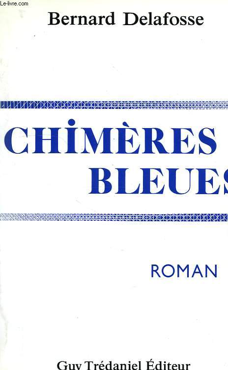 CHIMERES BLEUES