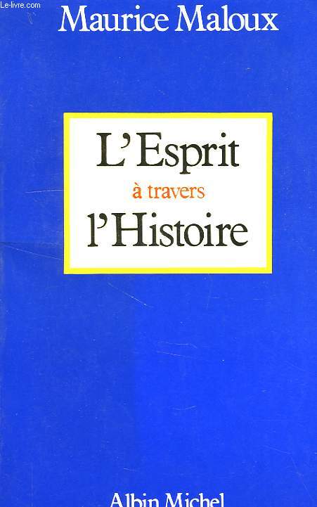 L'ESPRIT A TRAVERS L'HISTOIRE