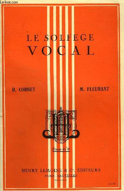 LE SOLFEGE VOCAL, CLASSE DE 5e DES LYCEES, COLLEGES ET CC