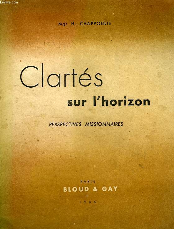 CLARTES SUR L'HORIZON, PERSPECTIVES MISSIONNAIRES