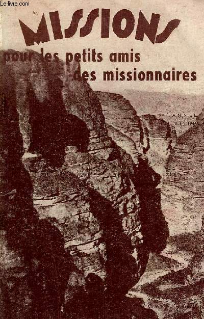 MISSIONS POUR LES PETITS AMIS DES MISSIONNAIRES, 9e ANNEE, N 6, JUIN-JUILLET 1946