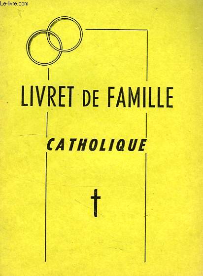 LIVRET DE FAMILLE CATHOLIQUE
