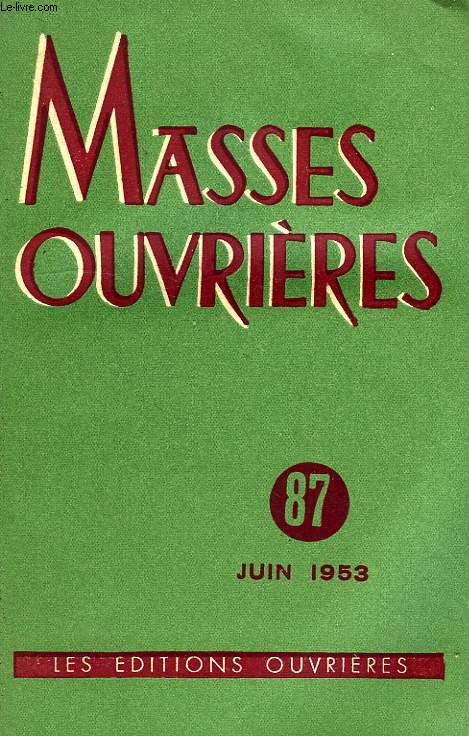 MASSES OUVRIERES, 9e ANNEE, N 87, JUIN 1953