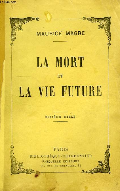 LA MORT ET LA VIE FUTURE