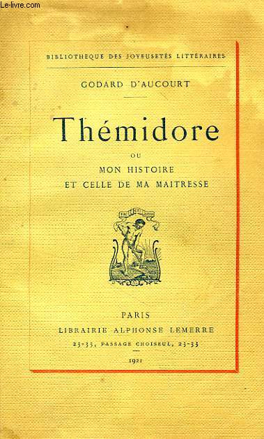 THEMIDORE, OU MON HISTOIRE ET CELLE DE MA MAITRESSE