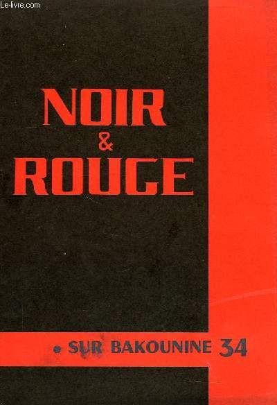 NOIR ET ROUGE, N 34, JUIN 1966, SUR BAKOUNINE