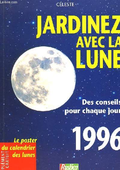 JARDINEZ AVEC LA LUNE, 1996