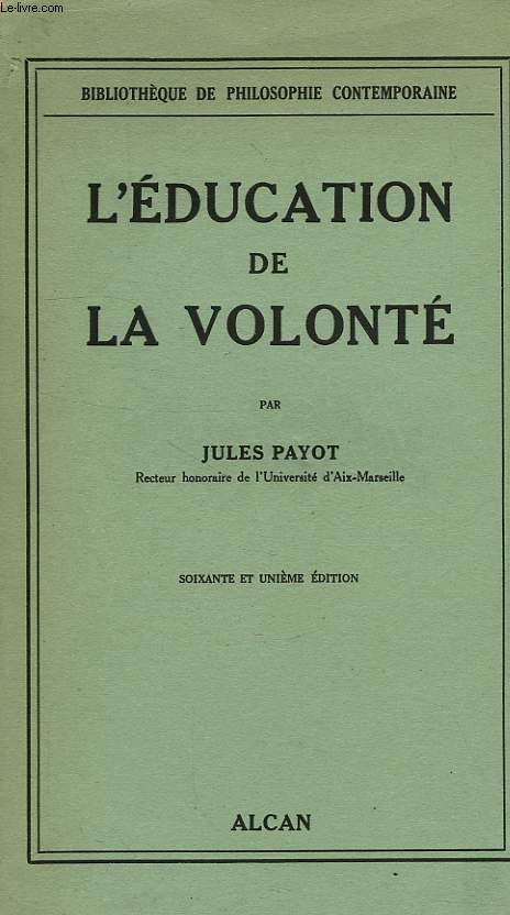 L'EDUCATION DE LA VOLONTE