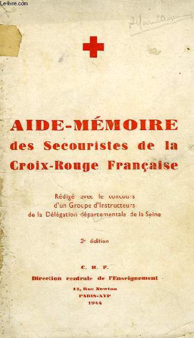 AIDE-MEMOIRE DES SECOURISTES DE LA CROIX-ROUGE FRANCAISE