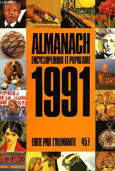 ALMANACH ENCYCLOPEDIQUE ET POPULAIRE 1991