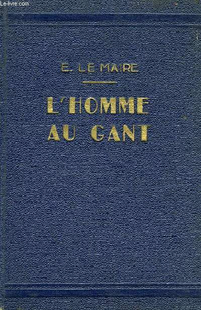 L'HOMME AU GANT