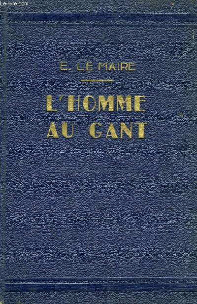 L'HOMME AU GANT