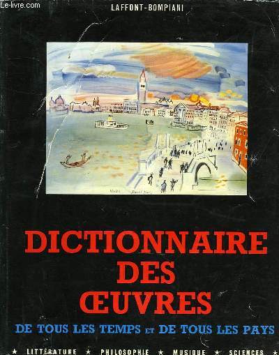 DICTIONNAIRE DES OEUVRES, DE TOUS LES TEMPS ET DE TOUS LES PAYS, TOME III, I  Ph