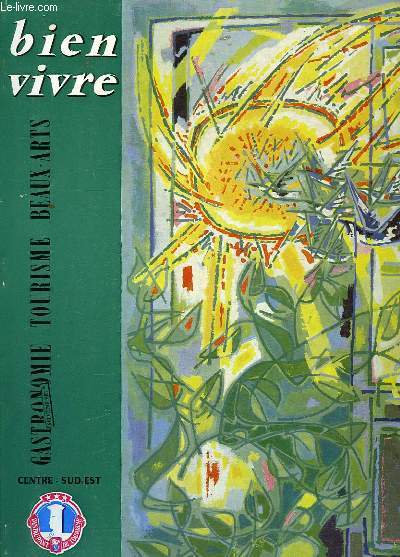 BIEN VIVRE, GASTRONOMIE, TOURISME, BEAUX-ARTS, N 25, AVRIL 1959