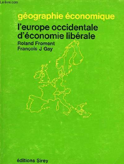 L'EUROPE OCCIDENTALE D'ECONOMIE LIBERALE