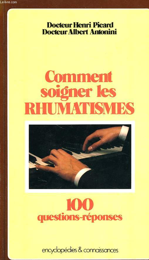 101 REPONSES AUX RHUMATISANTS