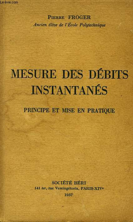 MESURE DES DEBITS INSTANTANES, PRINCIPE ET MISE EN PRATIQUE