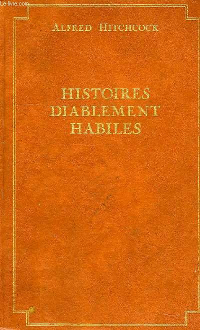 HISTOIRES DIABLEMENT HABILES